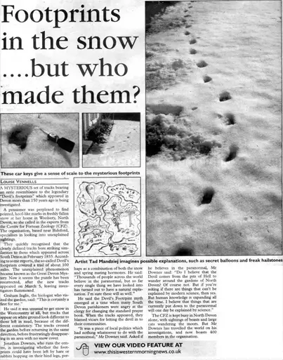 The Devil's Footprints is one of many strange paranormal events that have left historians baffled.
